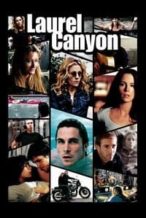 Nonton Film Laurel Canyon (2002) Subtitle Indonesia Streaming Movie Download