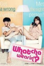 Nonton Film Whatcha Wearin’? (2012) Subtitle Indonesia Streaming Movie Download