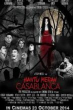 Nonton Film Hantu Merah Casablanca (2014) Subtitle Indonesia Streaming Movie Download