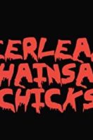 Layarkaca21 LK21 Dunia21 Nonton Film Cheerleader Chainsaw Chicks (2018) Subtitle Indonesia Streaming Movie Download