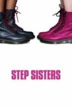 Nonton Film Step Sisters (2018) Subtitle Indonesia Streaming Movie Download