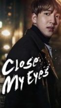 Nonton Film Close Your Eyes (2017) Subtitle Indonesia Streaming Movie Download