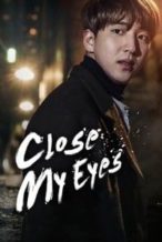 Nonton Film Close Your Eyes (2017) Subtitle Indonesia Streaming Movie Download