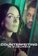 Nonton Film Counterfeiting in Suburbia (2018) Subtitle Indonesia Streaming Movie Download