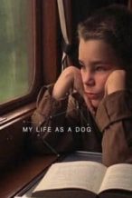 Nonton Film My Life as a Dog (1985) Subtitle Indonesia Streaming Movie Download