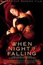 Nonton Film When Night Is Falling (1995) Subtitle Indonesia Streaming Movie Download