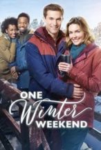 Nonton Film One Winter Weekend (2018) Subtitle Indonesia Streaming Movie Download
