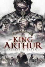 Nonton Film King Arthur: Excalibur Rising (2017) Subtitle Indonesia Streaming Movie Download