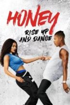 Nonton Film Honey: Rise Up and Dance (2018) Subtitle Indonesia Streaming Movie Download