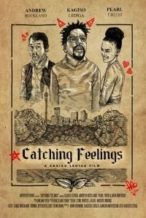 Nonton Film Catching Feelings (2018) Subtitle Indonesia Streaming Movie Download