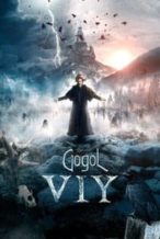 Nonton Film Gogol. Viy (2018) Subtitle Indonesia Streaming Movie Download
