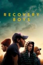 Nonton Film Recovery Boys (2018) Subtitle Indonesia Streaming Movie Download