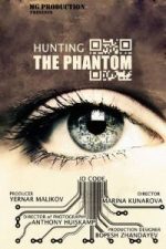 Hunting the Phantom (2014)