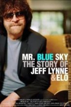 Nonton Film Mr Blue Sky: The Story of Jeff Lynne & ELO (2012) Subtitle Indonesia Streaming Movie Download