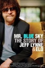 Mr Blue Sky: The Story of Jeff Lynne & ELO (2012)