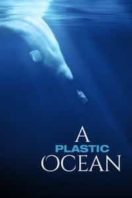 Layarkaca21 LK21 Dunia21 Nonton Film A Plastic Ocean (2016) Subtitle Indonesia Streaming Movie Download