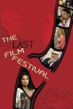 Nonton Film The Last Film Festival (2016) Subtitle Indonesia Streaming Movie Download