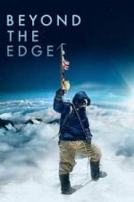 Beyond the Edge (2013)