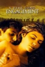 Nonton Film A Very Long Engagement (2004) Subtitle Indonesia Streaming Movie Download