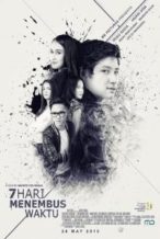 Nonton Film 7 Hari Menembus Waktu (2015) Subtitle Indonesia Streaming Movie Download