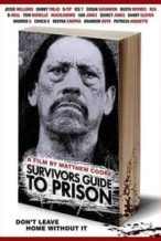 Nonton Film The Survivor’s Guide to Prison (2018) Subtitle Indonesia Streaming Movie Download