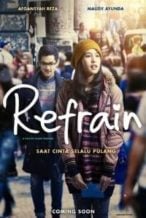 Nonton Film Refrain (2013) Subtitle Indonesia Streaming Movie Download
