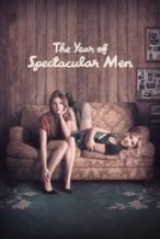 Nonton Film The Year of Spectacular Men (2018) Subtitle Indonesia Streaming Movie Download