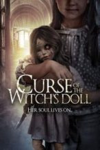 Nonton Film Curse of the Witch’s Doll (2018) Subtitle Indonesia Streaming Movie Download