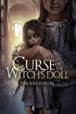 Curse of the Witch’s Doll (2018)