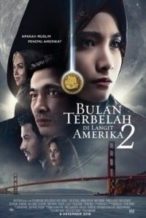 Nonton Film Bulan Terbelah di Langit Amerika 2 (2016) Subtitle Indonesia Streaming Movie Download