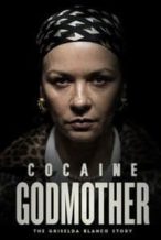 Nonton Film Cocaine Godmother: The Griselda Blanco Story (2018) Subtitle Indonesia Streaming Movie Download