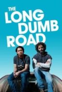 Layarkaca21 LK21 Dunia21 Nonton Film The Long Dumb Road (2018) Subtitle Indonesia Streaming Movie Download