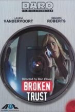 Nonton Film Broken Trust (2012) Subtitle Indonesia Streaming Movie Download