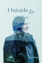 Nonton Film Outside In (2017) Subtitle Indonesia Streaming Movie Download
