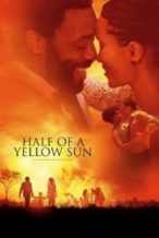 Nonton Film Half of a Yellow Sun (2013) Subtitle Indonesia Streaming Movie Download