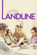 Nonton Film Landline (2017) Subtitle Indonesia Streaming Movie Download
