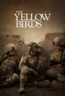 Layarkaca21 LK21 Dunia21 Nonton Film The Yellow Birds (2018) Subtitle Indonesia Streaming Movie Download