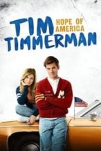Nonton Film Tim Timmerman: Hope of America (2017) Subtitle Indonesia Streaming Movie Download