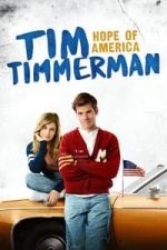 Tim Timmerman: Hope of America (2017)