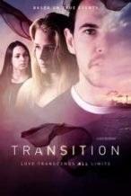 Nonton Film Transition (2018) Subtitle Indonesia Streaming Movie Download