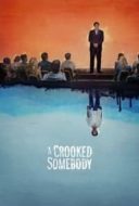 Layarkaca21 LK21 Dunia21 Nonton Film A Crooked Somebody (2018) Subtitle Indonesia Streaming Movie Download