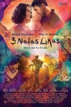 Nonton Film 3 Nafas Likas (2014) Subtitle Indonesia Streaming Movie Download