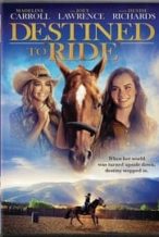 Nonton Film Destined to Ride (2018) Subtitle Indonesia Streaming Movie Download