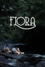 Nonton Film Flora (2017) Subtitle Indonesia Streaming Movie Download