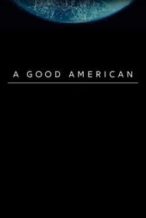 Nonton Film A Good American (2015) Subtitle Indonesia Streaming Movie Download