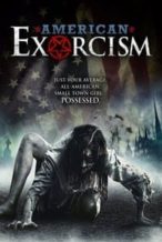 Nonton Film American Exorcism (2017) Subtitle Indonesia Streaming Movie Download