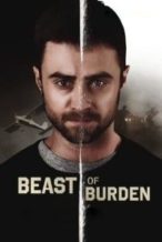 Nonton Film Beast of Burden (2018) Subtitle Indonesia Streaming Movie Download