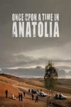 Nonton Film Once Upon a Time in Anatolia (2011) Subtitle Indonesia Streaming Movie Download