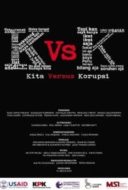 Layarkaca21 LK21 Dunia21 Nonton Film Kita Versus Korupsi (2012) Subtitle Indonesia Streaming Movie Download