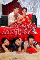 Layarkaca21 LK21 Dunia21 Nonton Film Get Married 2 (2009) Subtitle Indonesia Streaming Movie Download